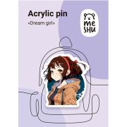 Значок акриловый MESHU «Dream girls», прямая УФ-печать
