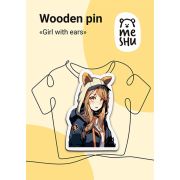 Значок деревянный MESHU «Girls with ears» каширование